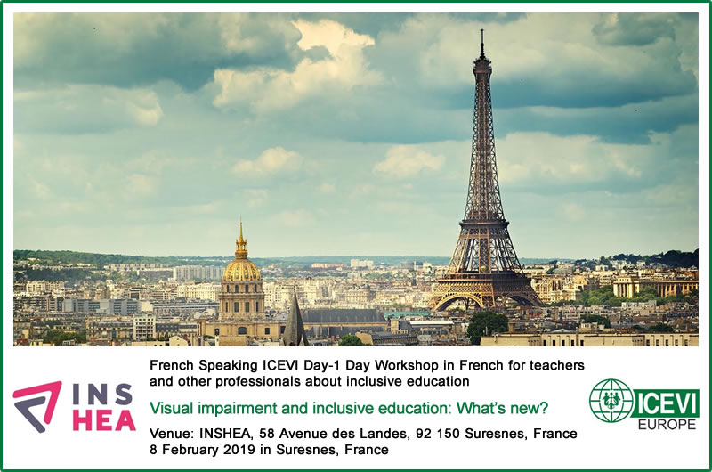French Speaking ICEVI Day-1 Day Workshop in French for teachers and other professionals about inclusive education - Visual impairment and inclusive education: Whatâ€™s new?