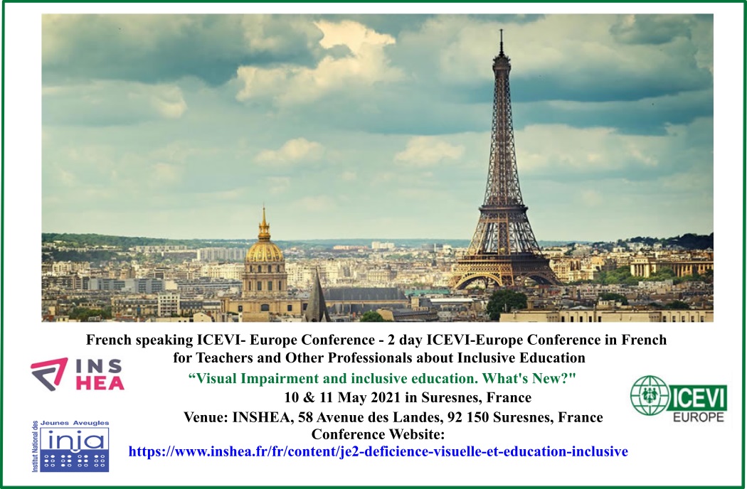 : French speaking ICEVI- Europe Conference - 2 day ICEVI-Europe Conference in French for Teachers and Other Professionals about Inclusive Education