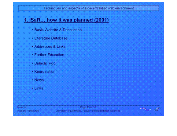 Part 2 - slide ISaR ... how it was planned (2001)